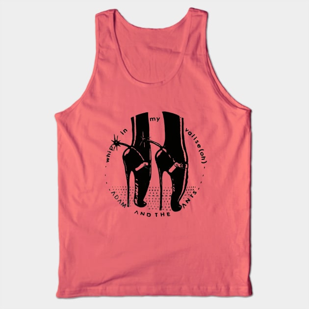 Whip In My Valise Adam and the Ants Tank Top by Pop Fan Shop